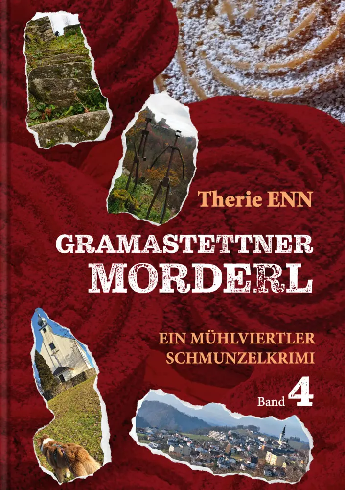 Cover: 9783903147607 | Gramastettner Morderl | Ein Mühlviertler Schmunzelkrimi | Therie Enn
