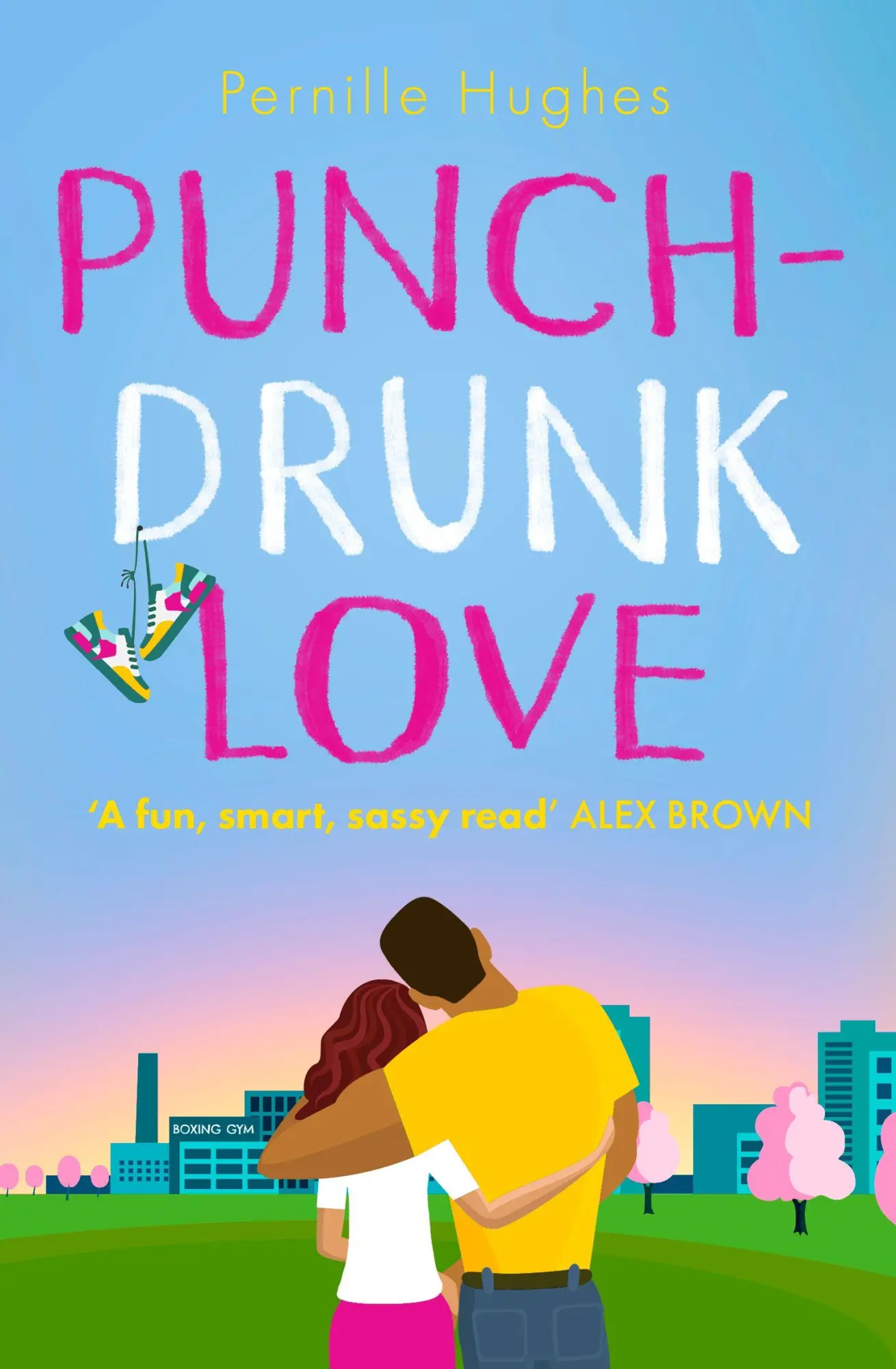 Cover: 9780008307707 | Punch-Drunk Love | Pernille Hughes | Taschenbuch | Englisch | 2018
