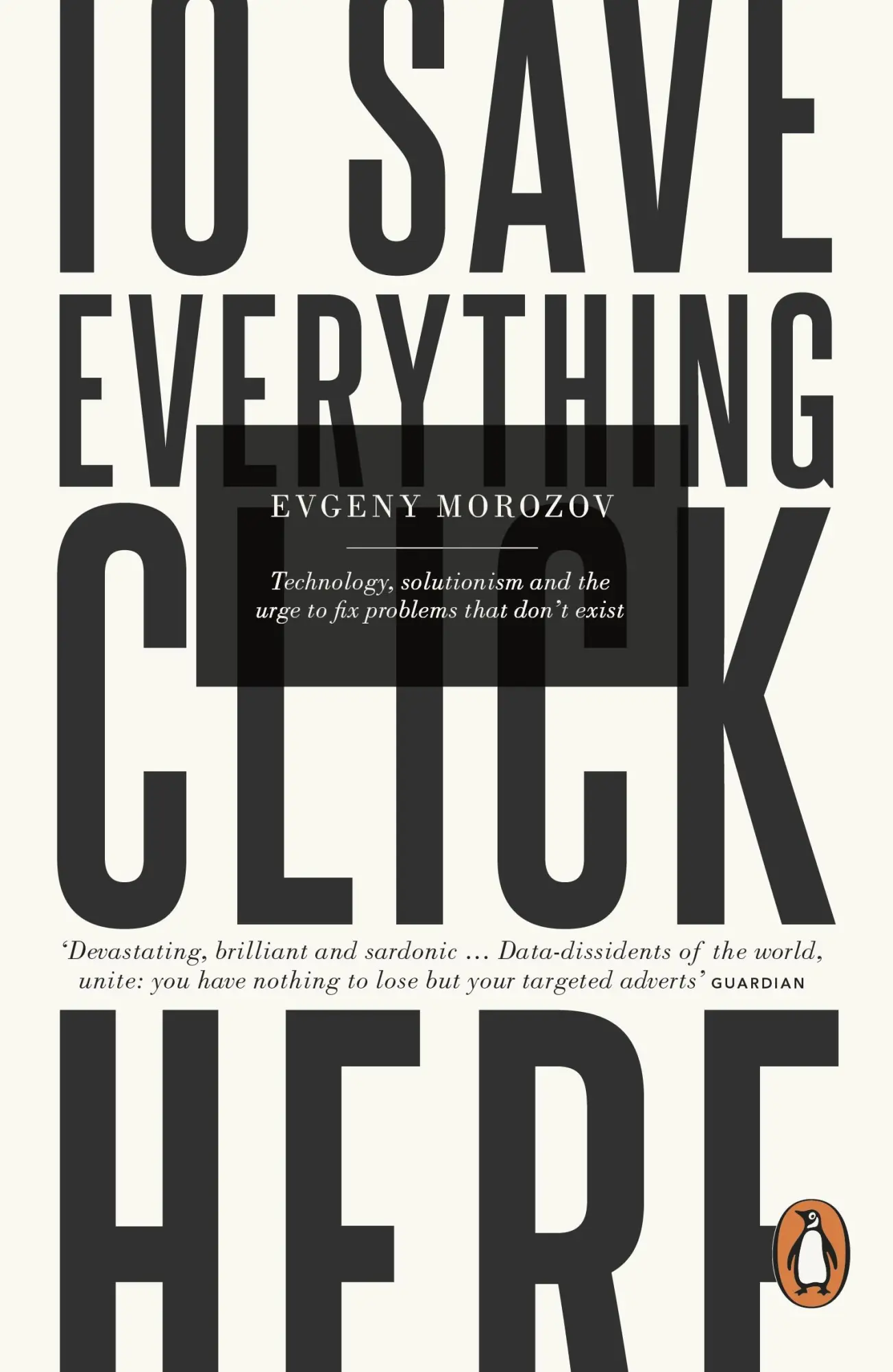 Cover: 9780241957707 | To Save Everything, Click Here | Evgeny Morozov | Taschenbuch | 413 S.
