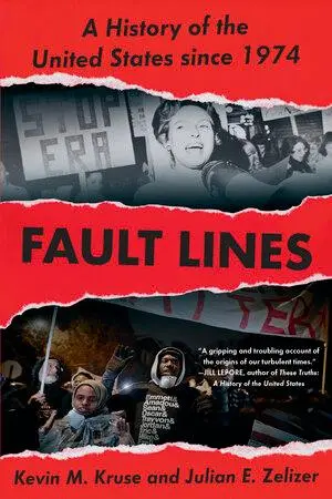 Cover: 9780393357707 | Fault Lines | A History of the United States Since 1974 | Taschenbuch