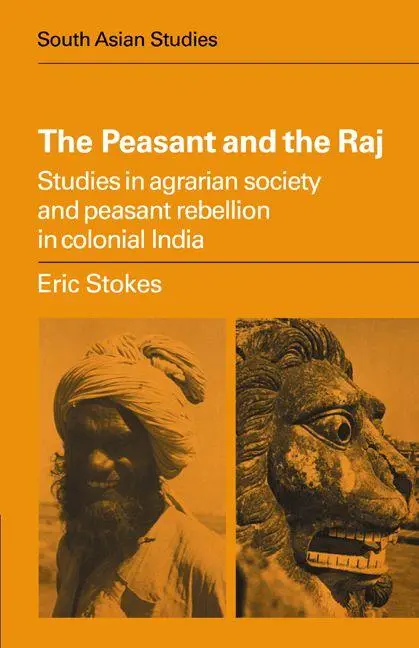 Cover: 9780521297707 | The Peasant and the Raj | E. T. Stokes (u. a.) | Taschenbuch | 2007
