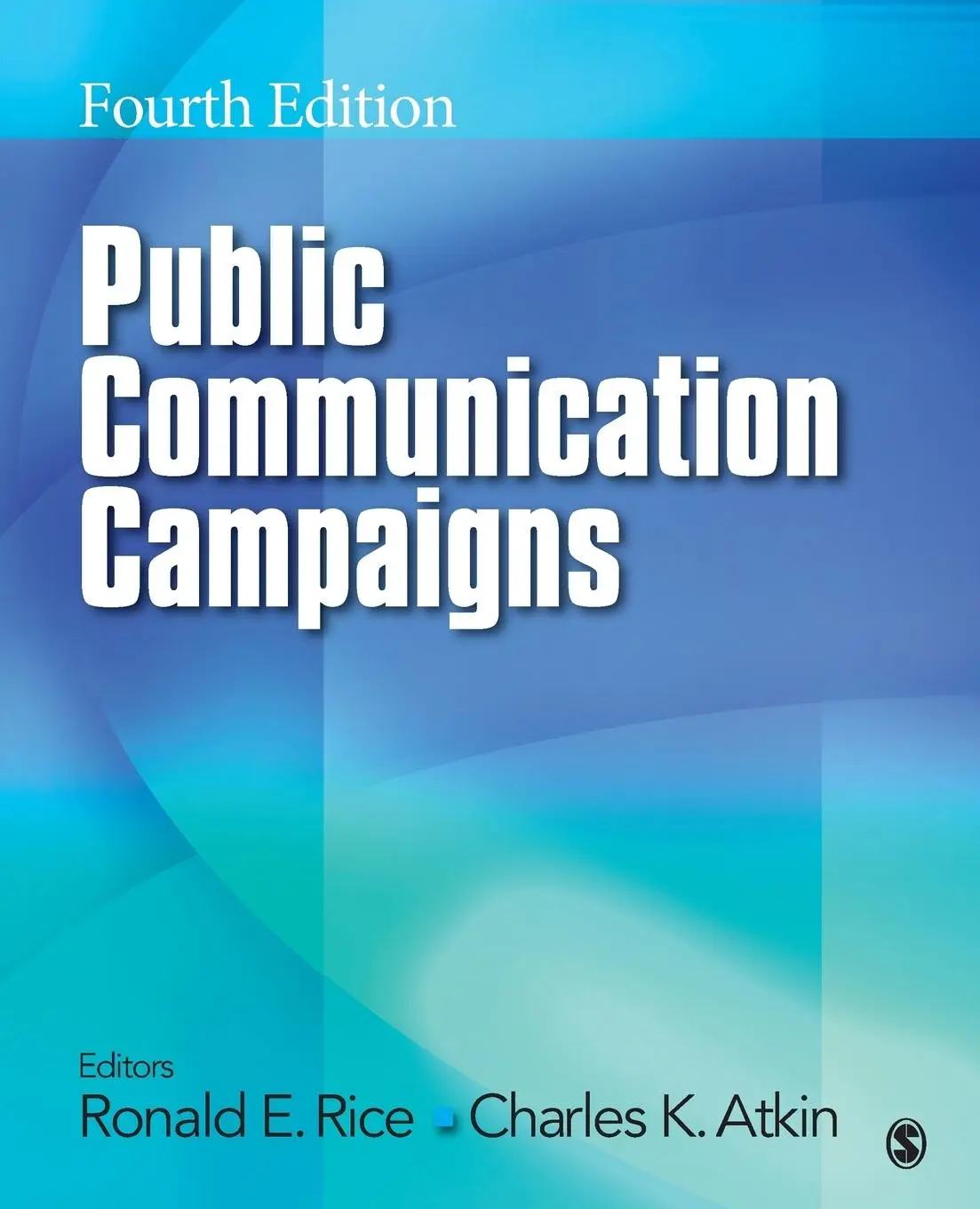 Cover: 9781412987707 | Public Communication Campaigns | Ronald E. Rice (u. a.) | Taschenbuch