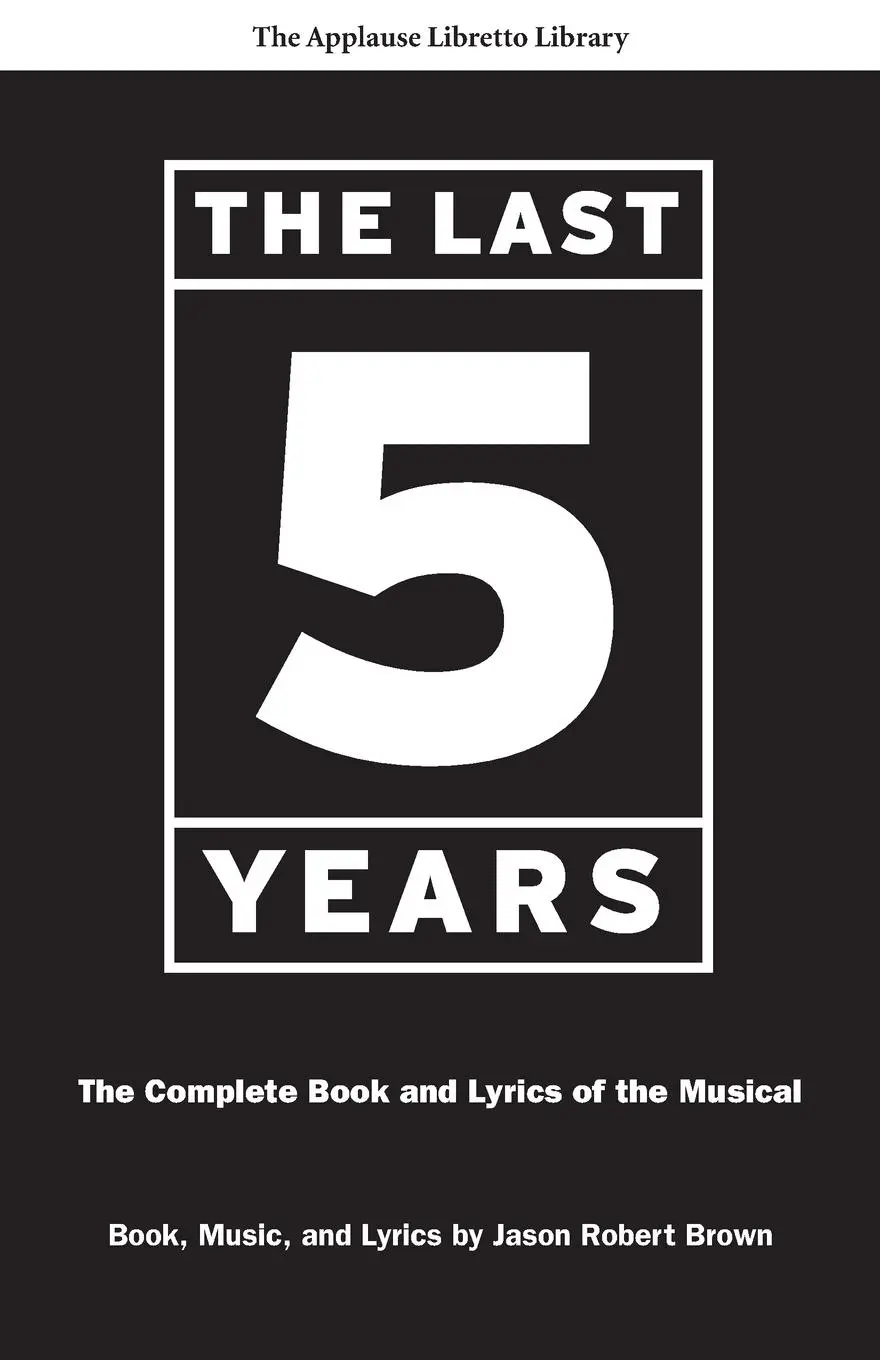 Cover: 9781557837707 | The Last Five Years | The Complete Book and Lyrics of the Musical