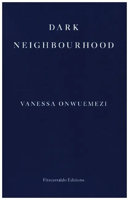 Cover: 9781913097707 | Dark Neighbourhood | Vanessa Onwuemezi | Taschenbuch | Englisch | 2021