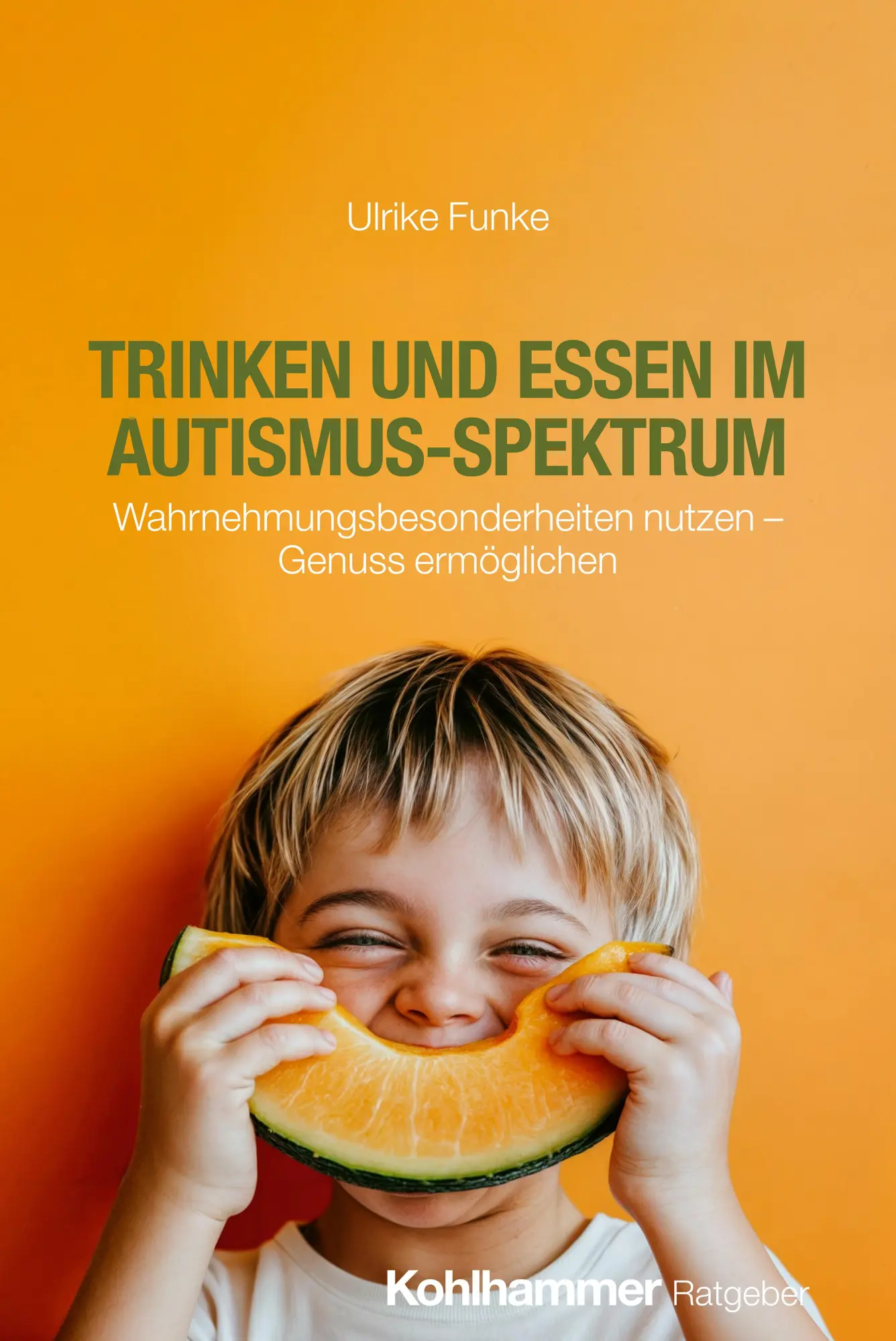 Cover: 9783170447707 | Trinken und Essen im Autismus-Spektrum | Ulrike Funke | Taschenbuch