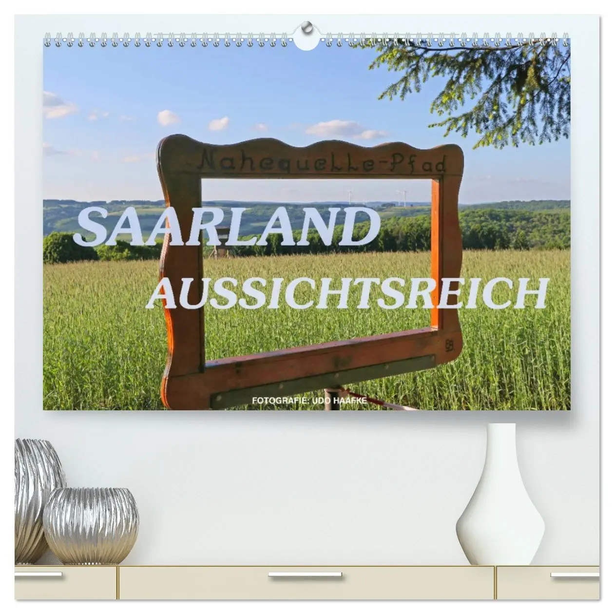 Cover: 9783457717707 | SAARLAND - AUSSICHTSREICH (hochwertiger Premium Wandkalender 2026...