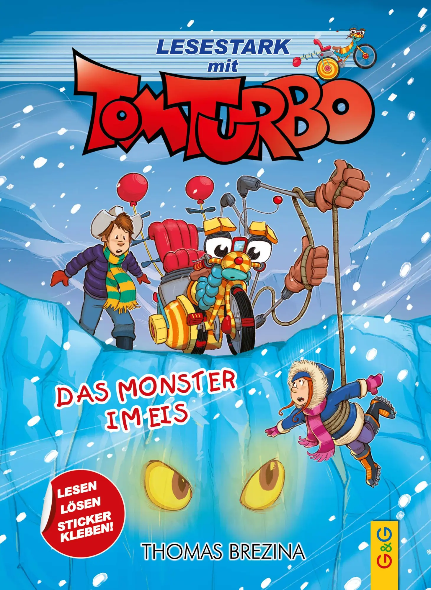 Cover: 9783707427707 | Tom Turbo - Lesestark - Das Monster im Eis | Thomas Brezina | Buch
