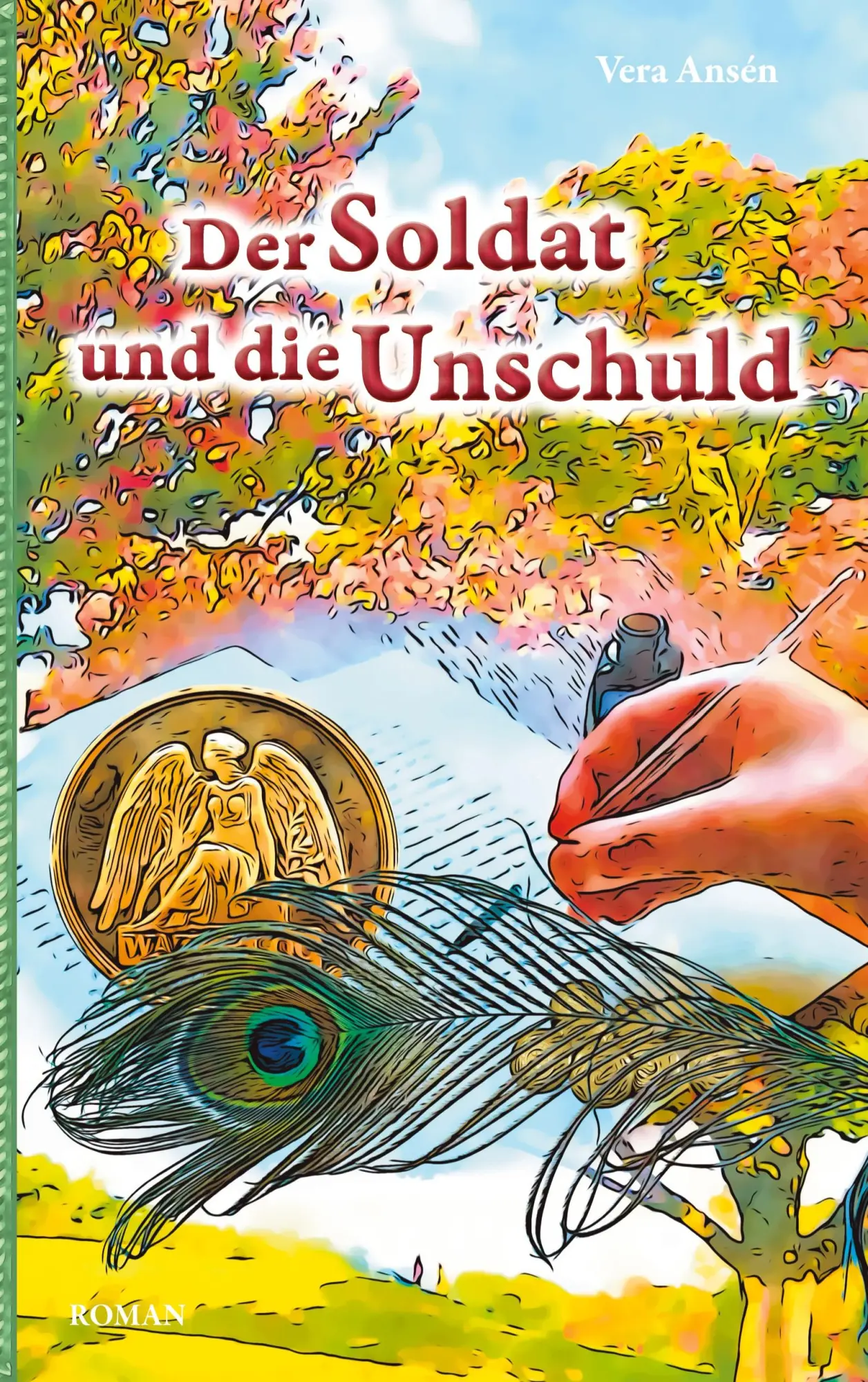 Cover: 9783819227707 | Der Soldat und die Unschuld | Vera Ansén | Taschenbuch | überLeben