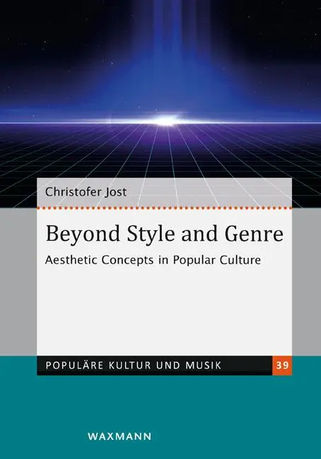 Cover: 9783830947707 | Beyond Style and Genre | Aesthetic Concepts in Popular Culture | Jost