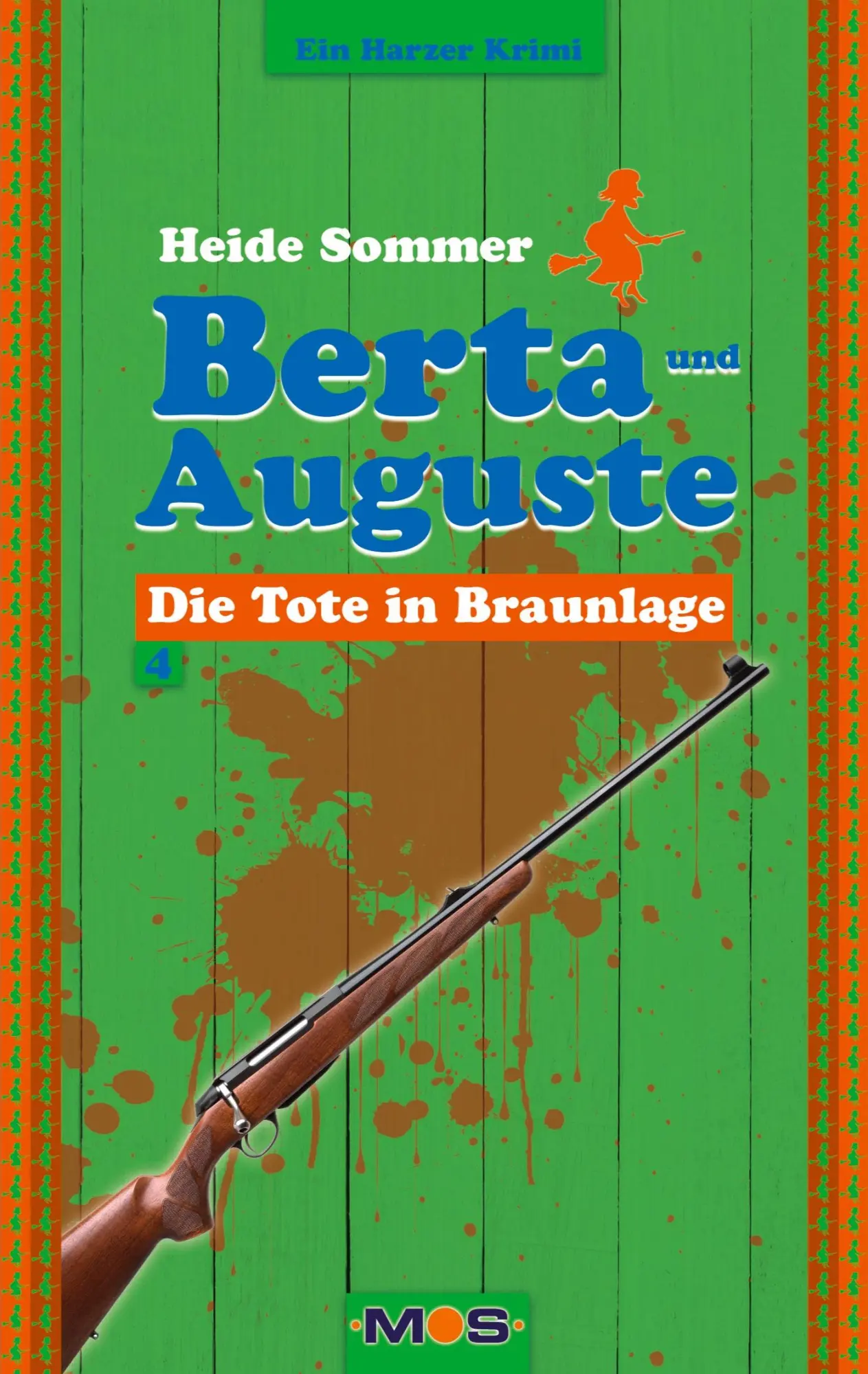 Cover: 9783982417707 | Berta und Auguste | Die Tote in Braunlage | Heide Sommer | Taschenbuch
