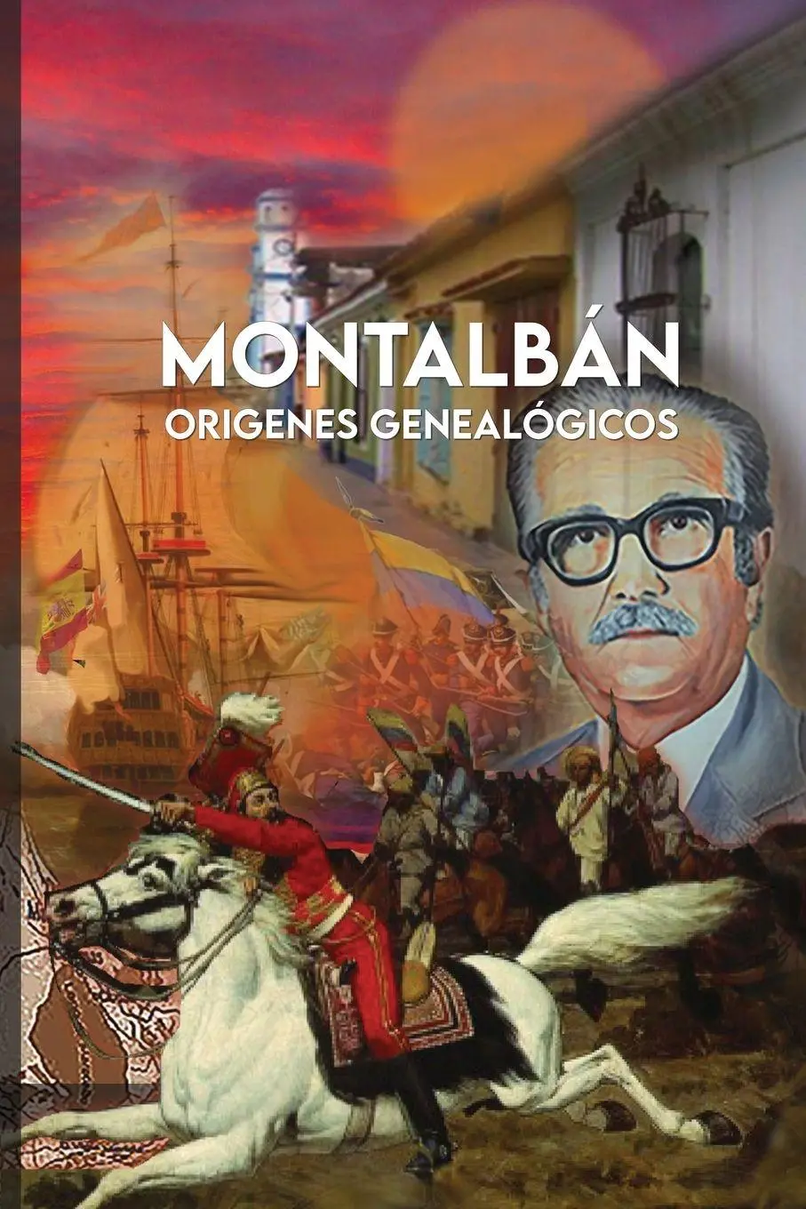 Cover: 9798988327707 | Montalban Origenes Genealogicos | Sus familias fundadoras y los Manzo