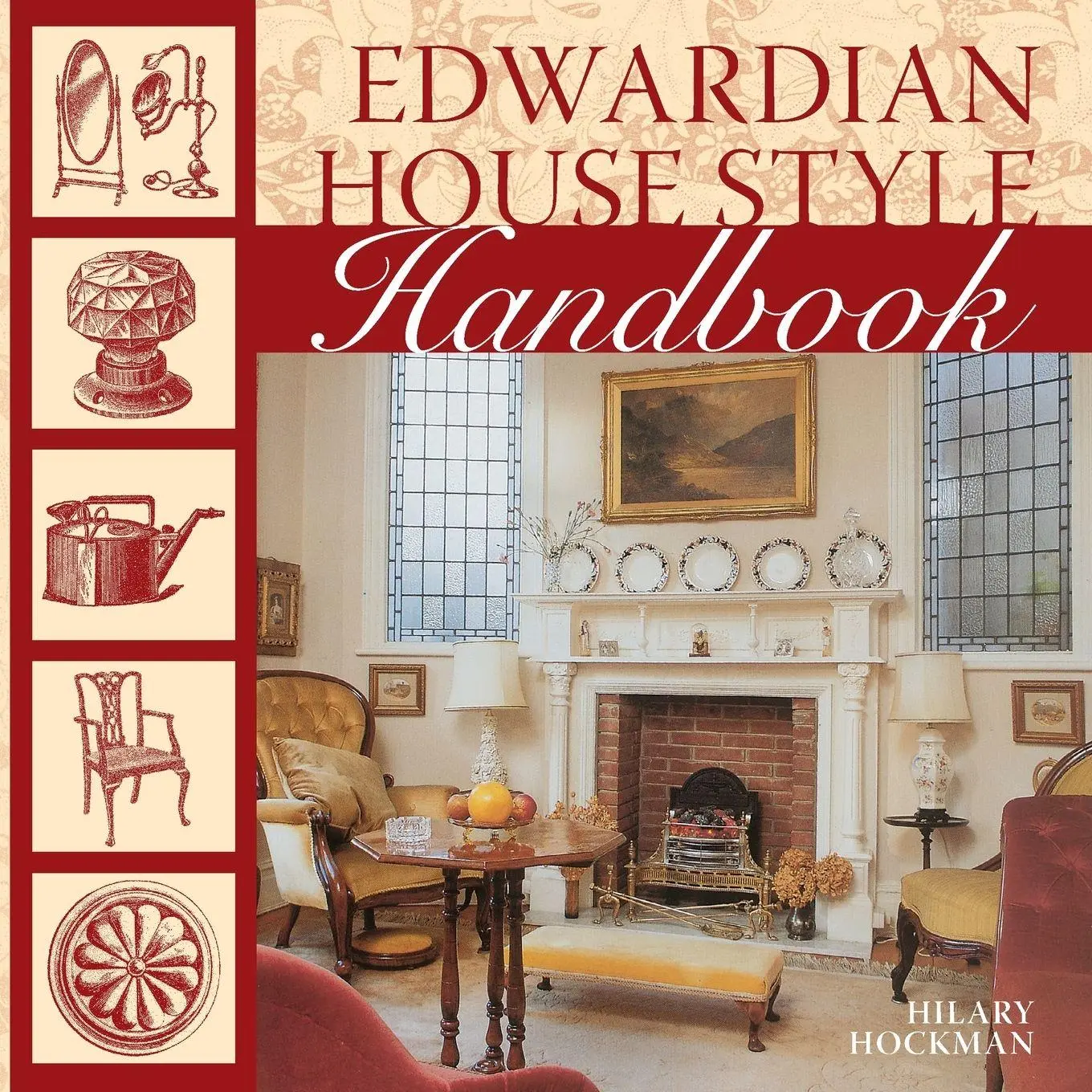 Cover: 9780715327807 | Edwardian House Style | Hilary Hockman | Taschenbuch | David &amp; Charles