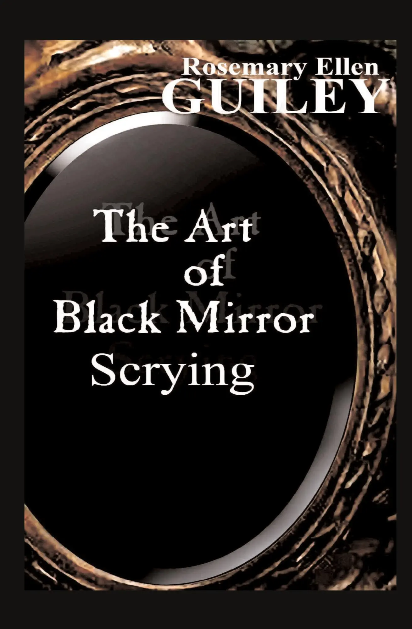 Cover: 9780986077807 | The Art of Black Mirror Scrying | Rosemary Ellen Guiley | Taschenbuch