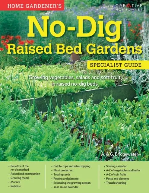 Cover: 9781580117807 | Home Gardener's No-Dig Raised Bed Gardens | Alan Bridgewater | Buch