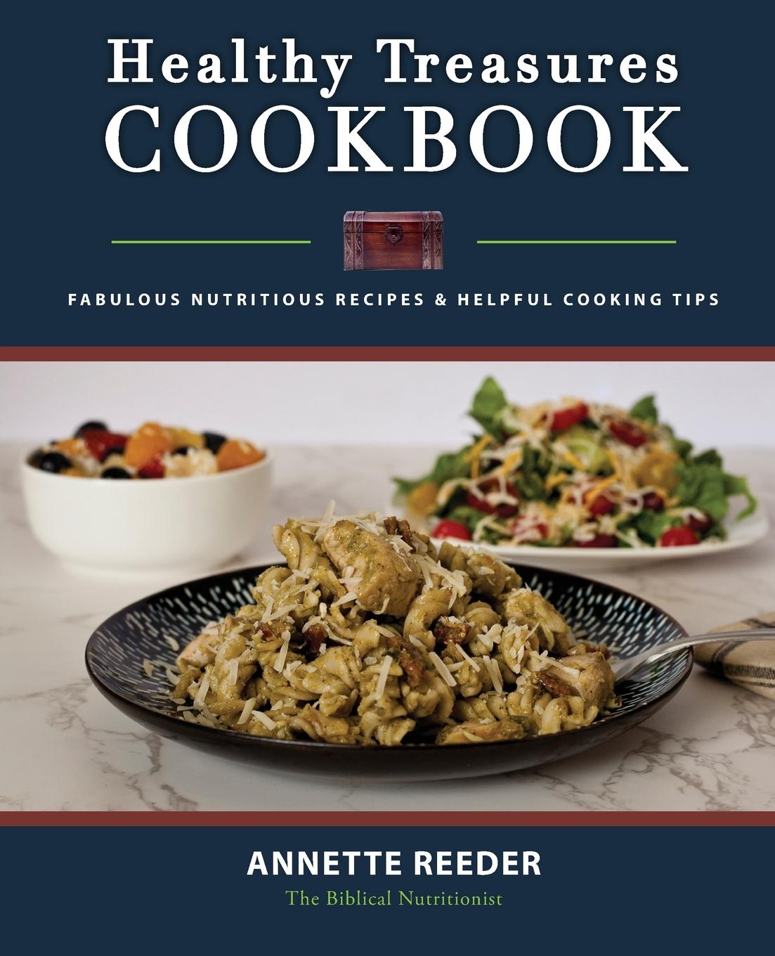 Cover: 9781737627807 | Healthy Treasures Cookbook Second Edition | Annette Reeder | Buch