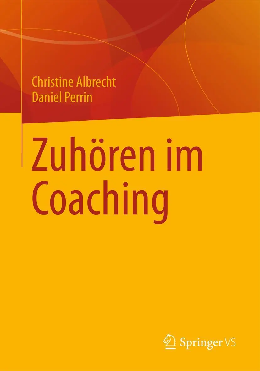 Cover: 9783531197807 | Zuhören im Coaching | Daniel Perrin (u. a.) | Buch | x | Deutsch