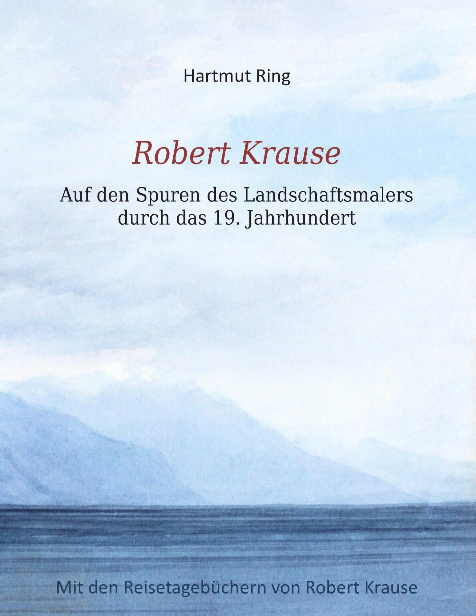 Cover: 9783732237807 | Robert Krause | Hartmut Ring | Taschenbuch | 340 S. | Deutsch | 2013
