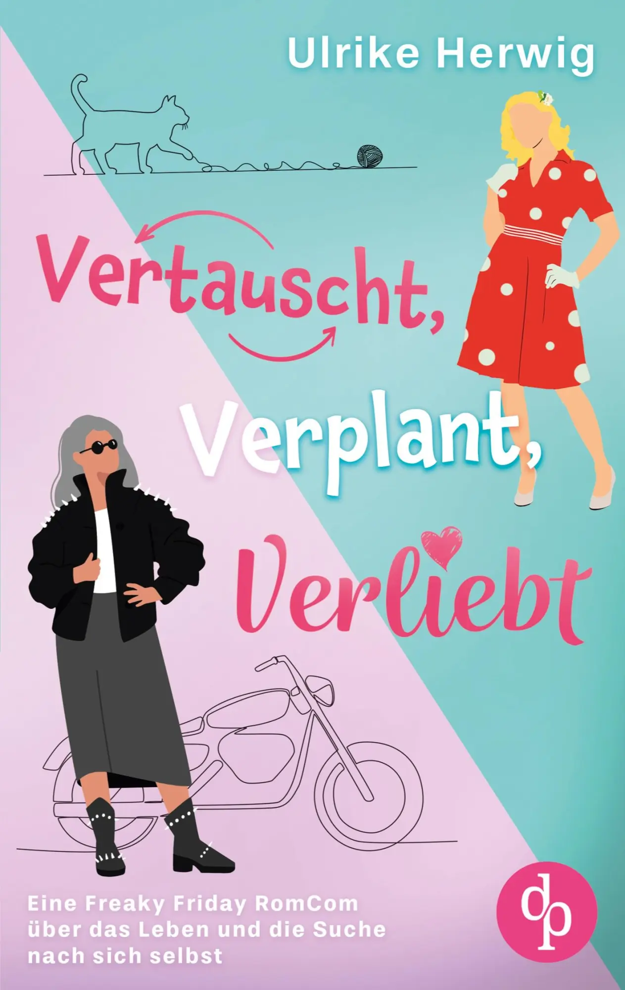 Cover: 9783989987807 | Vertauscht, verplant, verliebt Eine Freaky Friday RomCom über das...