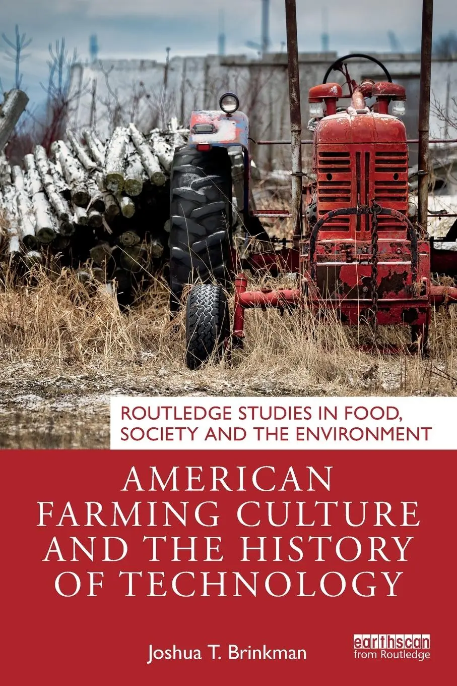 Cover: 9781032637907 | American Farming Culture and the History of Technology | Brinkman