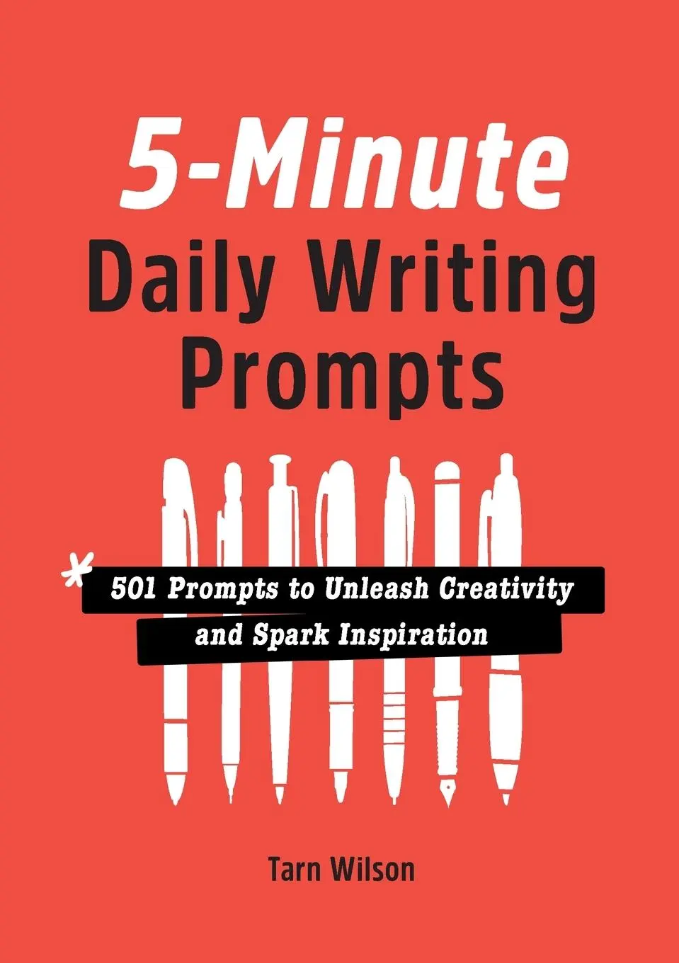 Cover: 9781638787907 | 5-Minute Daily Writing Prompts | Tarn Wilson | Taschenbuch | Englisch