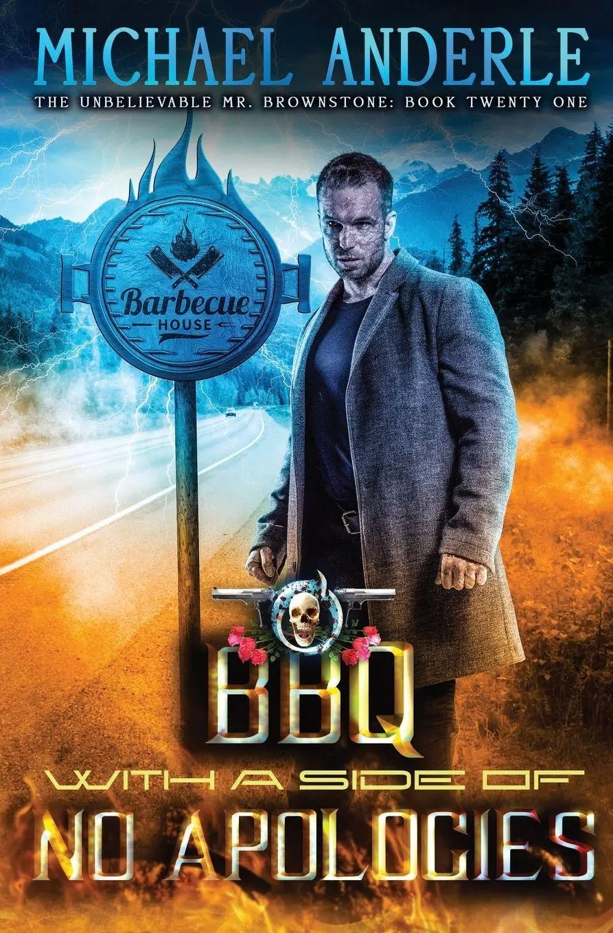 Cover: 9781642027907 | BBQ With A Side of No Apologies | Michael Anderle | Taschenbuch | 2020