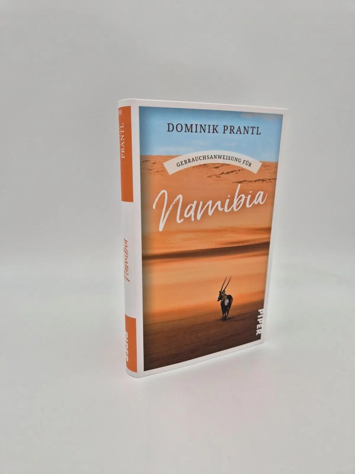 Bild: 9783492277907 | Gebrauchsanweisung für Namibia | Dominik Prantl | Taschenbuch | 224 S.