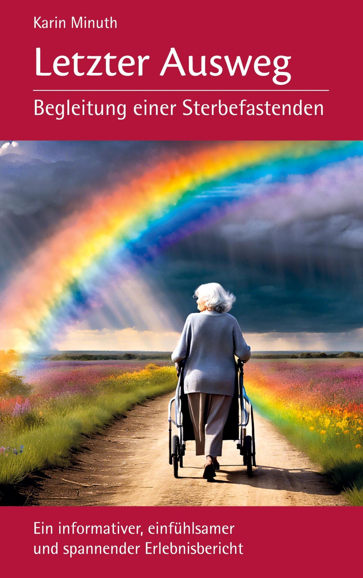 Cover: 9783819207907 | Letzter Ausweg | Begleitung einer Sterbefastenden | Karin Minuth