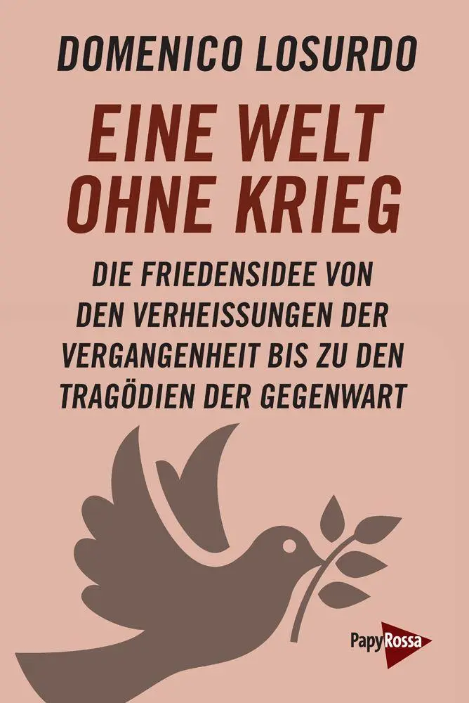 Cover: 9783894387907 | Eine Welt ohne Krieg | Domenico Losurdo | Taschenbuch | 462 S. | 2022
