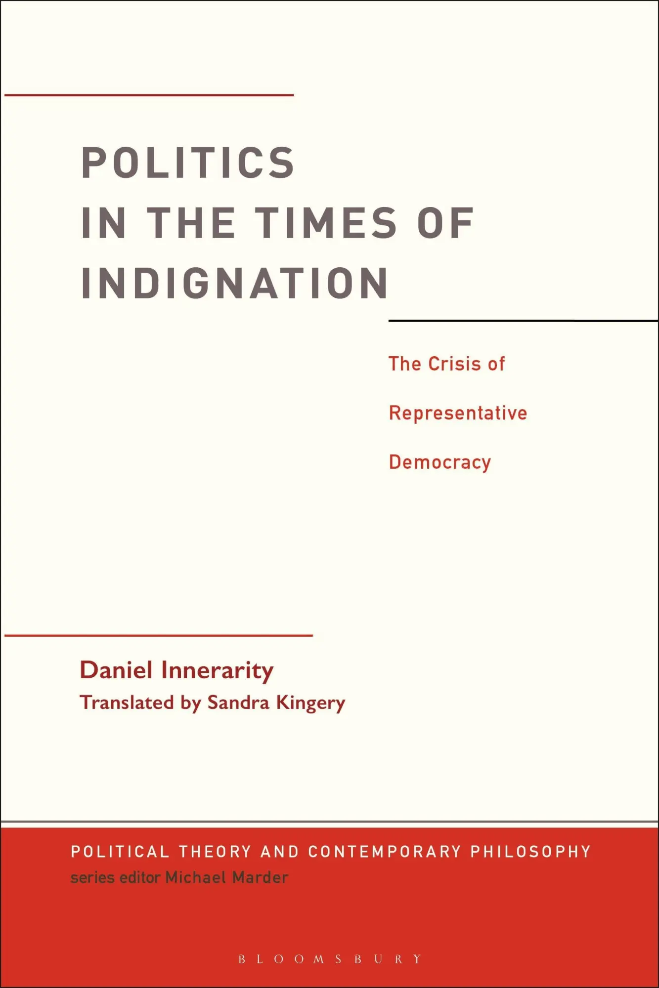 Cover: 9781350178007 | Politics in the Times of Indignation | Daniel Innerarity | Taschenbuch