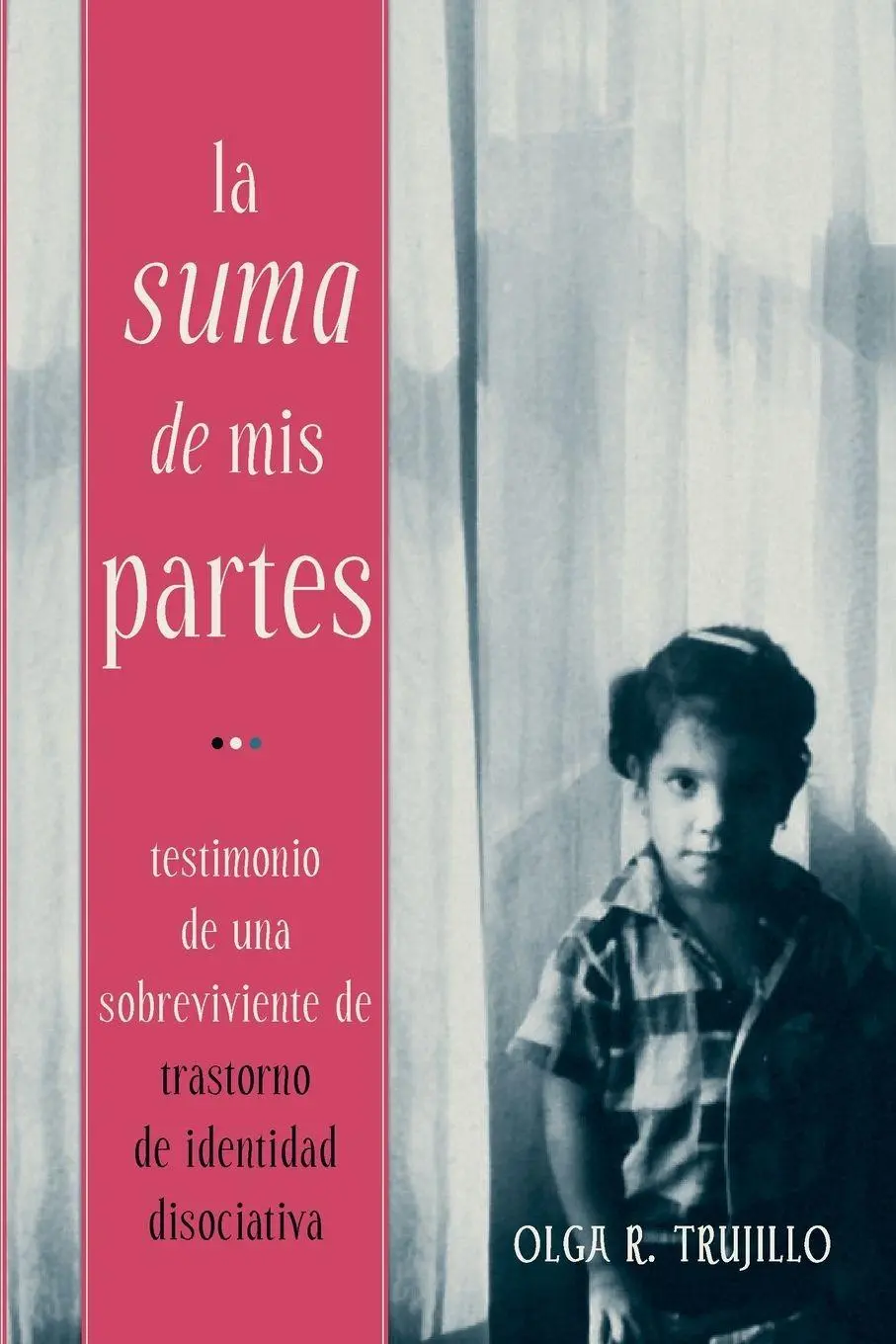 Cover: 9781733308007 | La Suma de Mis Partes | Olga Trujillo | Taschenbuch | Spanisch | 2019