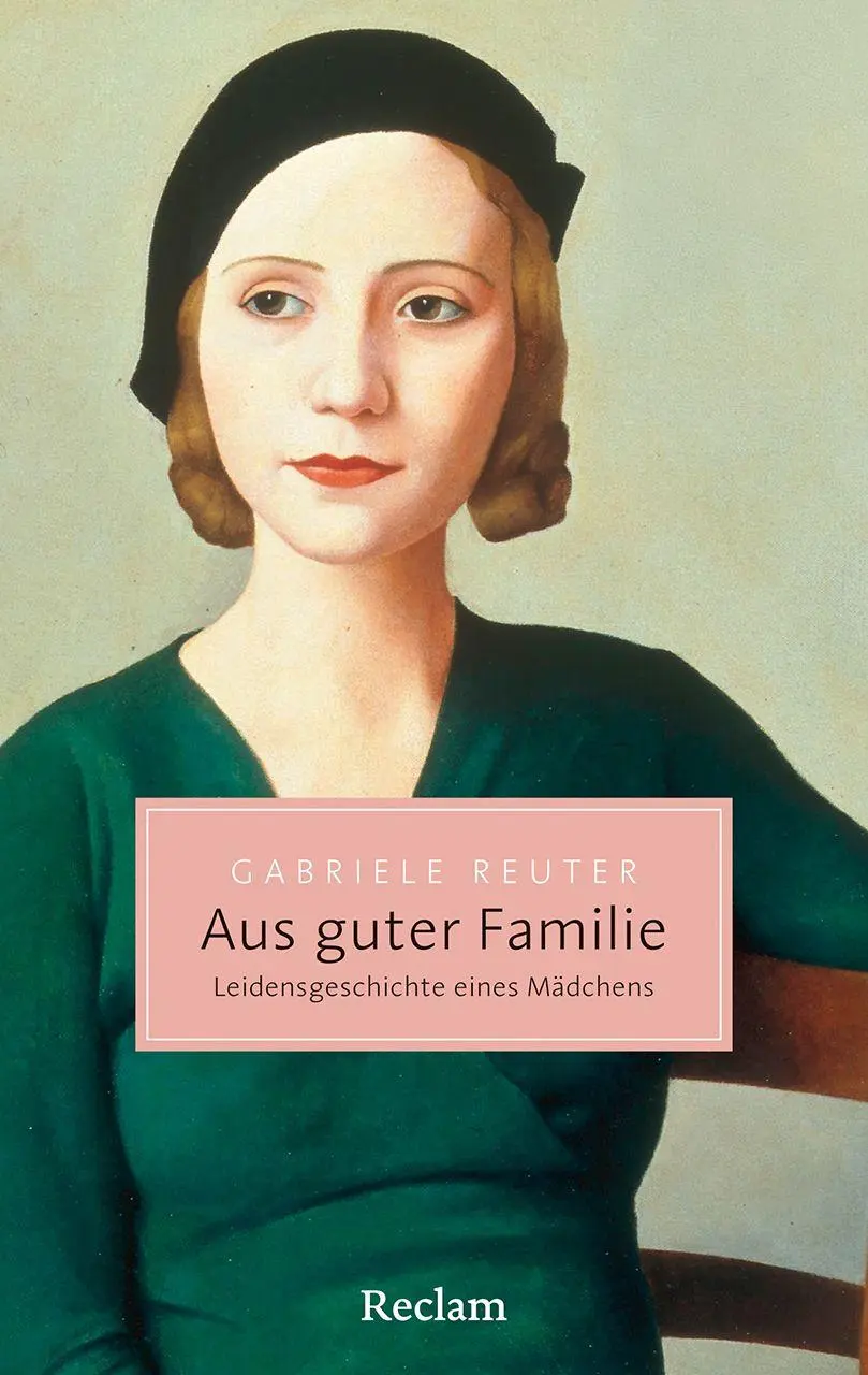 Cover: 9783150208007 | Aus guter Familie. Leidensgeschichte eines Mädchens | Gabriele Reuter