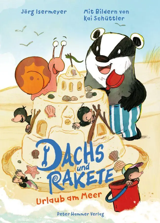 Cover: 9783779508007 | Dachs und Rakete. Urlaub am Meer | Urlaub am Meer | Jörg Isermeyer