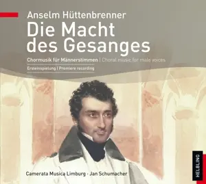 Cover: 9783850618007 | Chorwerke für Männerstimmen "Die Macht des Gesanges" | Hüttenbrenner