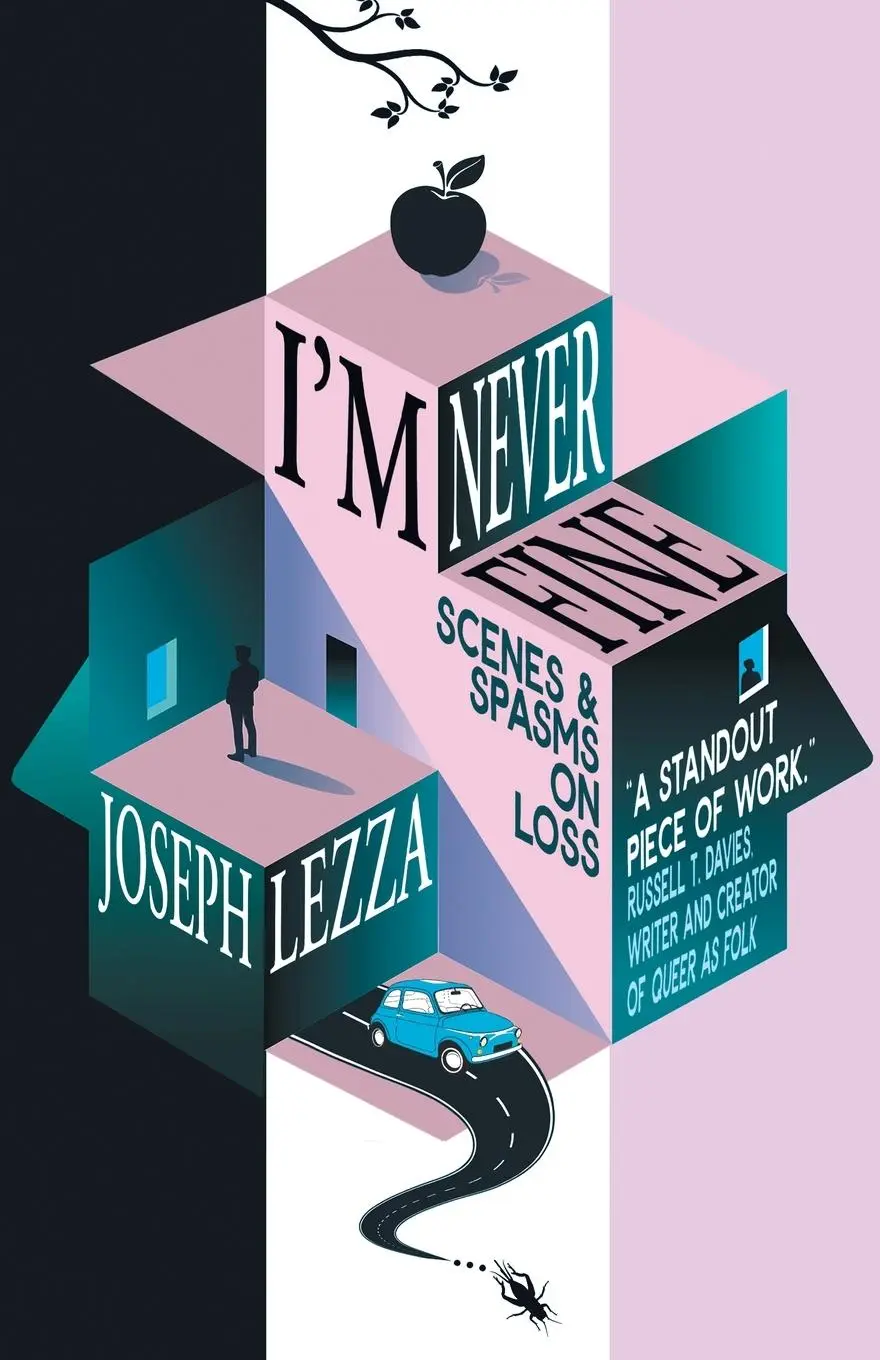 Cover: 9786185728007 | I'm Never Fine: Scenes and Spasms on Loss | Joseph Lezza | Taschenbuch