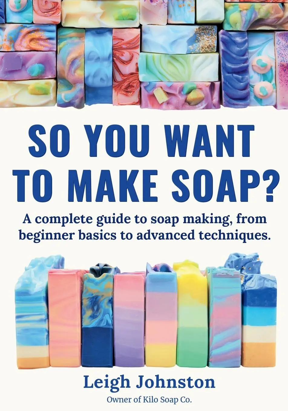 Cover: 9788409738007 | So you want to make soap? | Leigh Johnston | Taschenbuch | Englisch