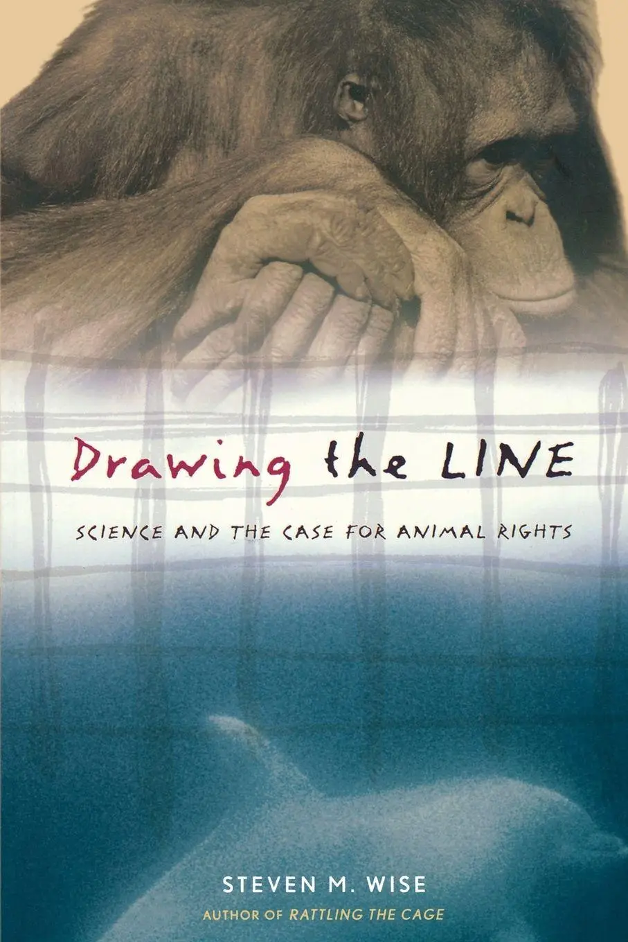 Cover: 9780738208107 | Drawing the Line | Science and the Case for Animal Rights | Wise