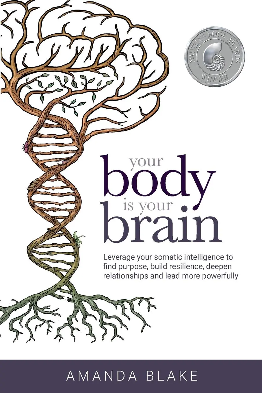 Cover: 9780999368107 | Your Body is Your Brain | Amanda Blake | Taschenbuch | Englisch | 2019