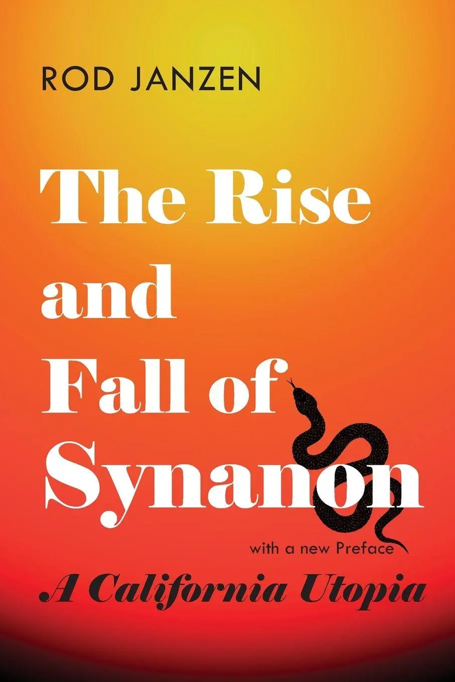 Cover: 9781421448107 | Rise and Fall of Synanon | A California Utopia | Rod Janzen | Buch