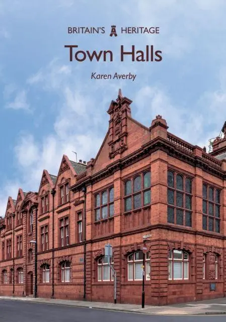 Cover: 9781445688107 | Town Halls | Karen Averby | Taschenbuch | Britain's Heritage | 2022