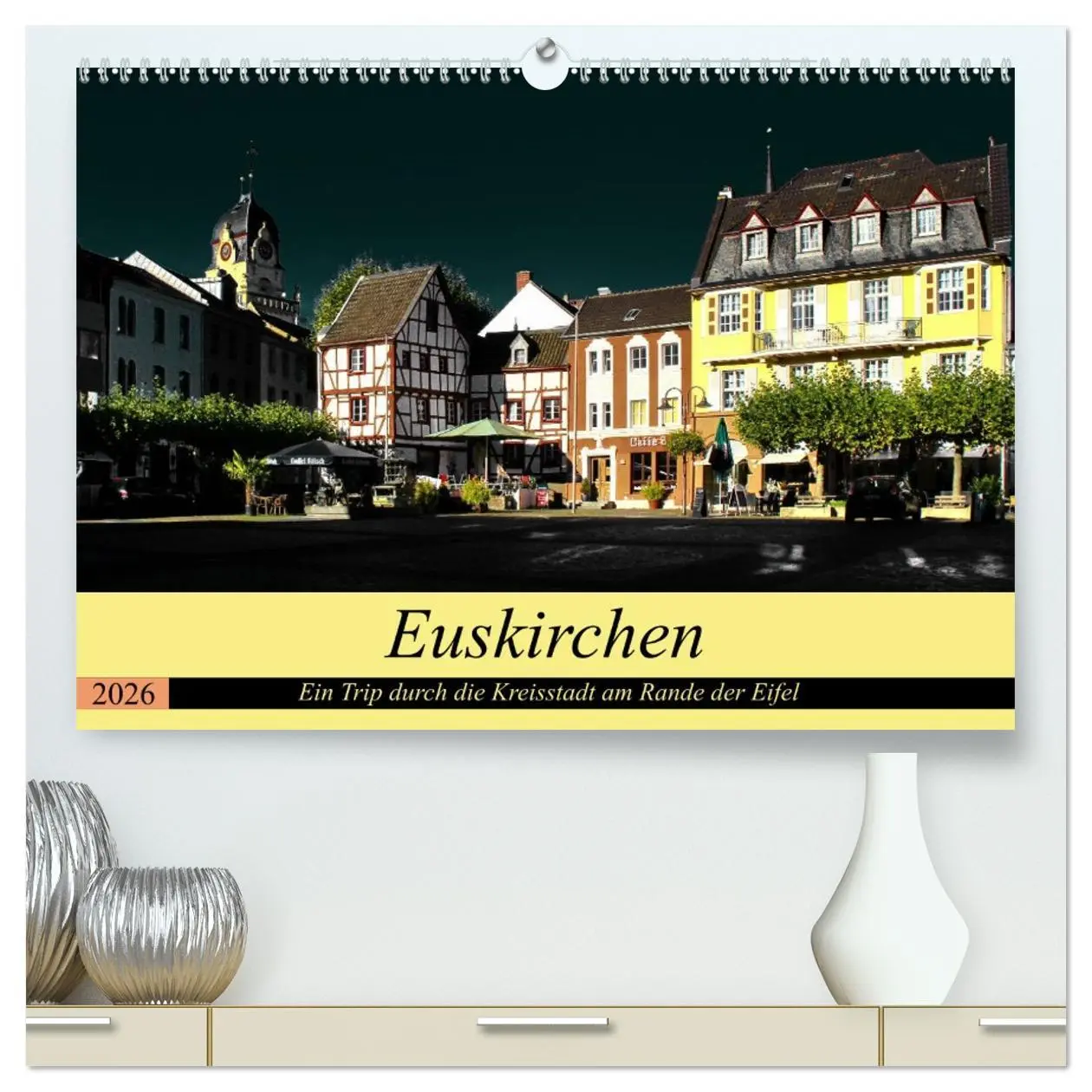 Cover: 9783457748107 | Euskirchen - Ein Trip durch die Kreisstadt am Rande der Eifel...