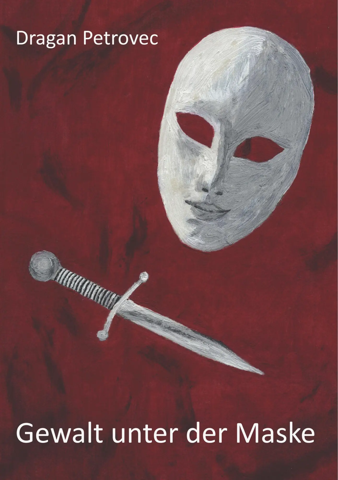 Cover: 9783748118107 | Gewalt unter der Maske | Dragan Petrovec | Taschenbuch | 128 S. | 2019