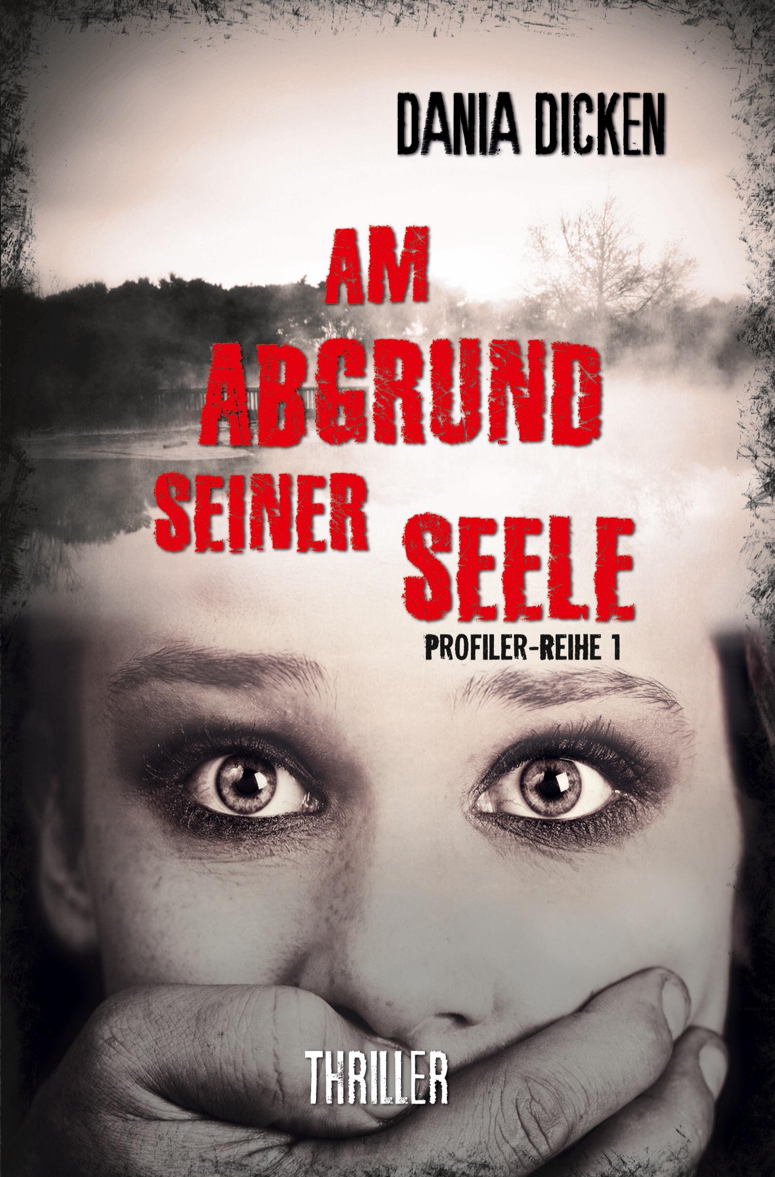 Cover: 9783754678107 | Am Abgrund seiner Seele | Dania Dicken | Taschenbuch | 296 S. | 2022