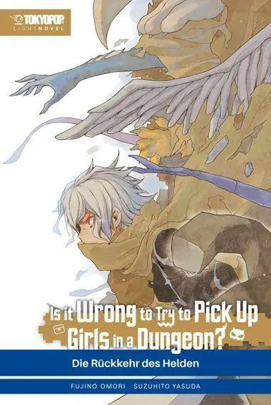 Cover: 9783759318107 | Is it wrong to try to pick up Girls in a Dungeon? Light Novel 11
