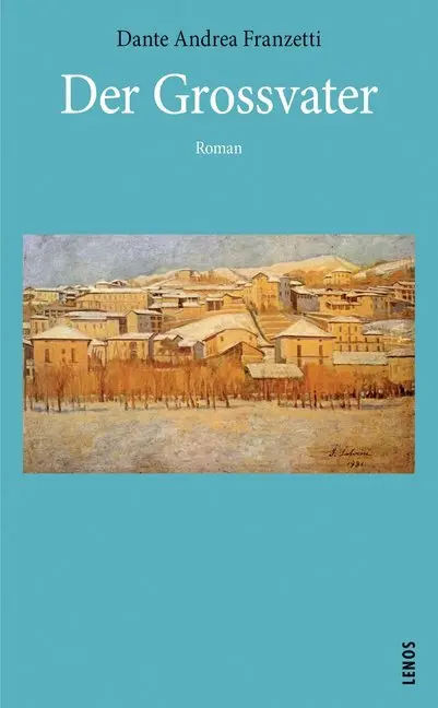 Cover: 9783857878107 | Der Grossvater | Roman | Dante Andrea Franzetti | Taschenbuch | 124 S.