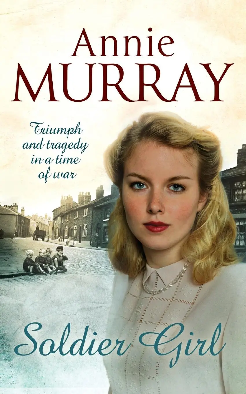 Cover: 9780330458207 | Soldier Girl | Annie Murray | Taschenbuch | Englisch | 2010 | Pan