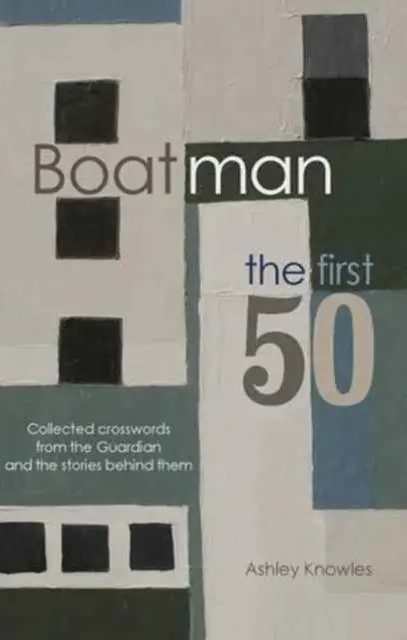 Cover: 9780995608207 | Boatman - The First 50 | Ashley Knowles | Taschenbuch | Englisch