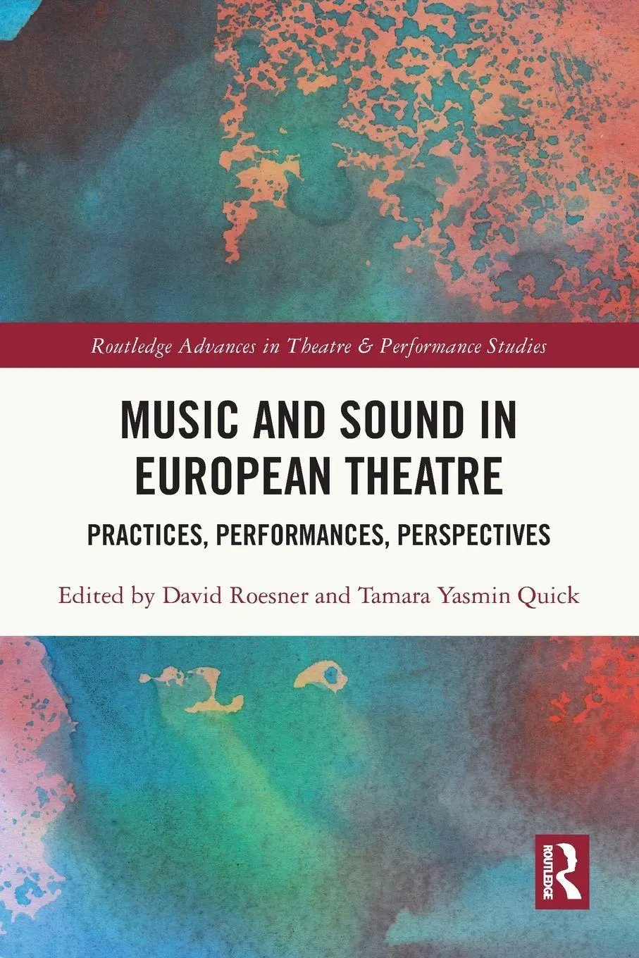 Music and Sound in European Theatre