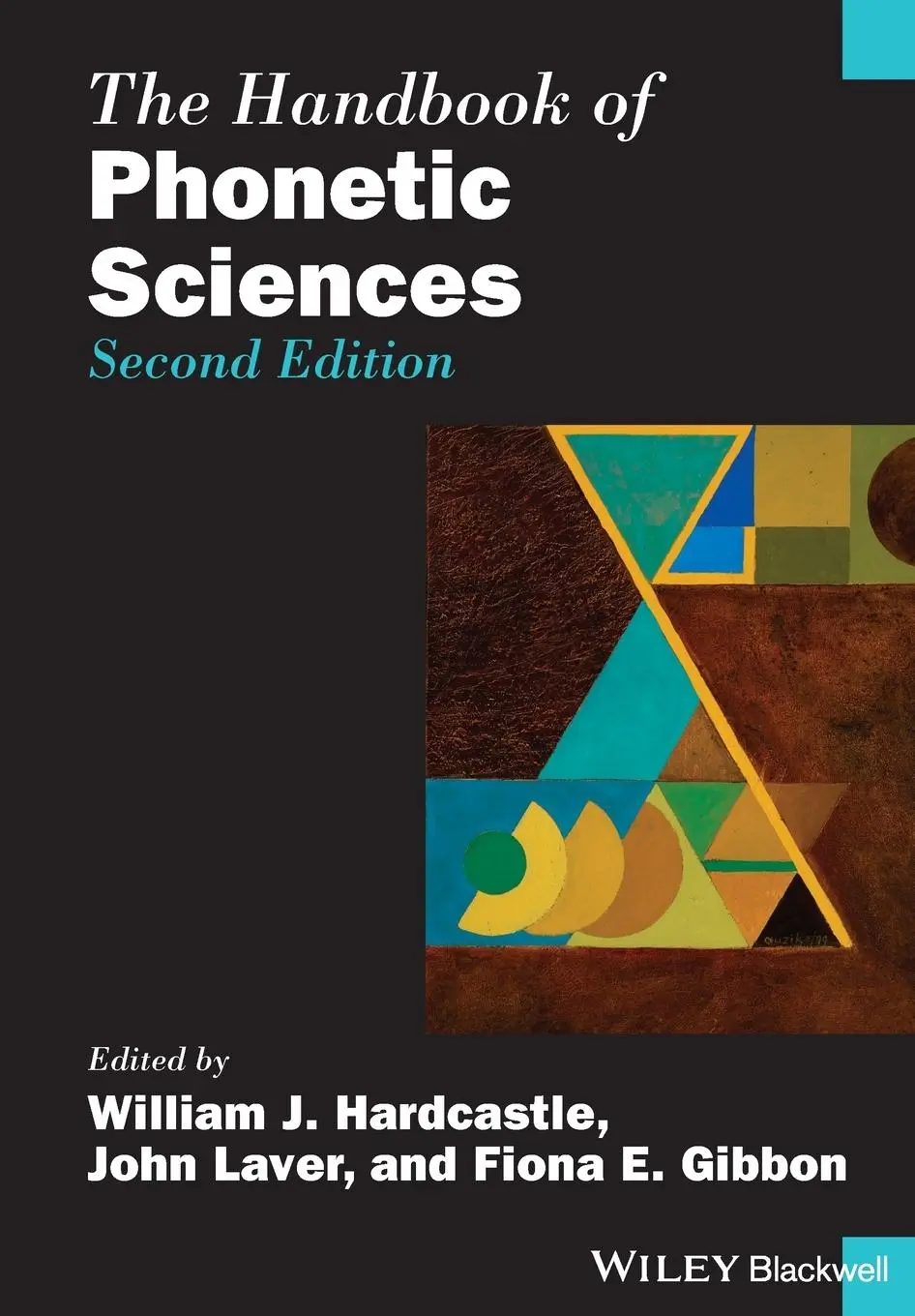 Cover: 9781118358207 | The Handbook of Phonetic Sciences | William J Hardcastle (u. a.)