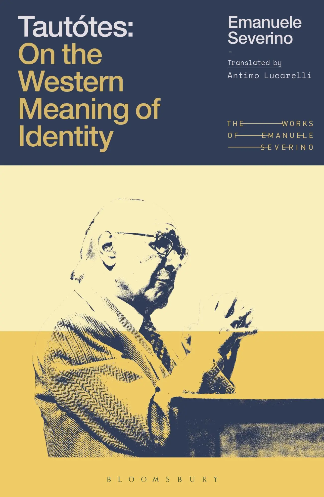 Cover: 9781350468207 | Tautótes | On the Western Meaning of Identity | Emanuele Severino