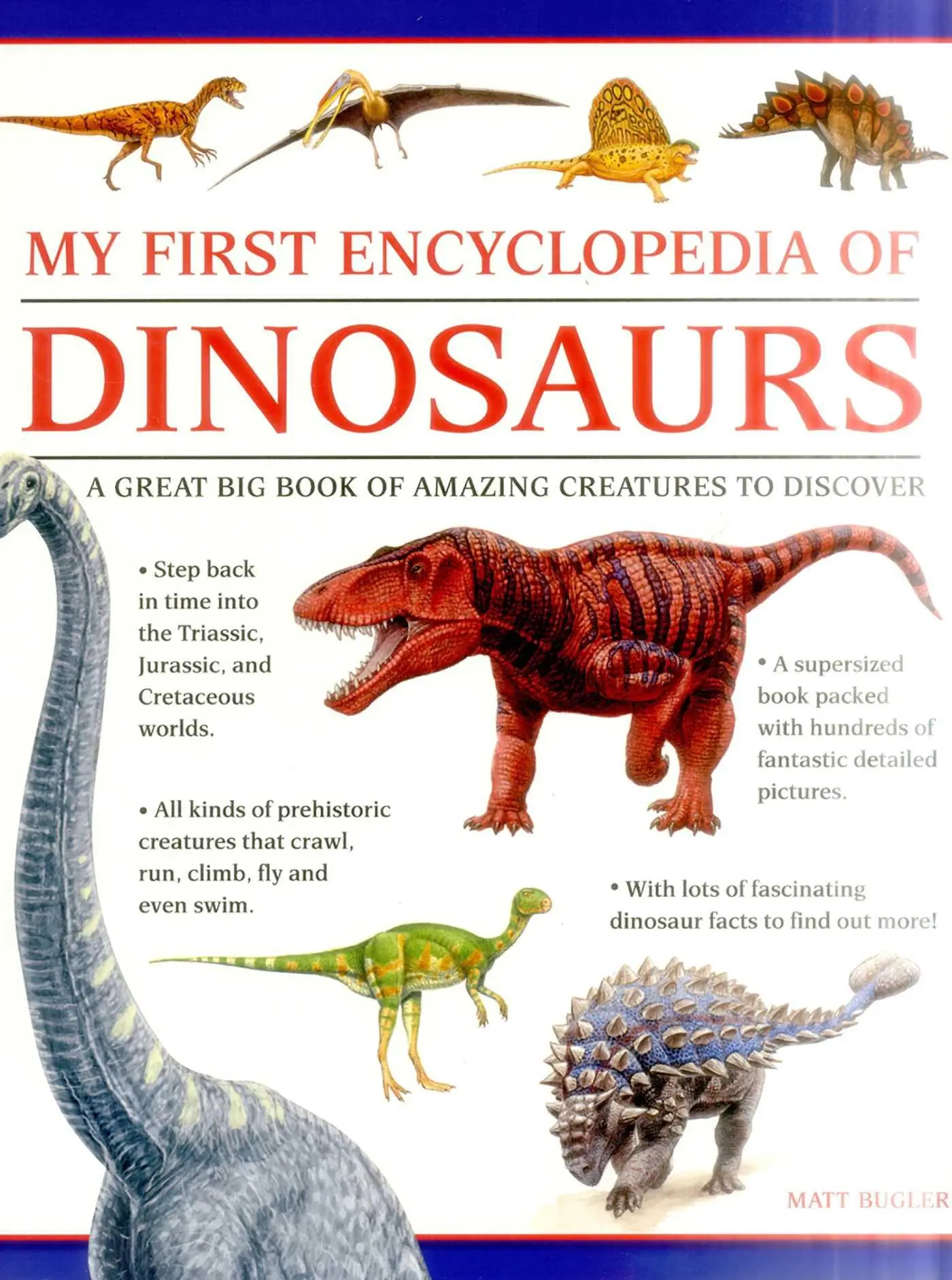 Cover: 9781861478207 | My First Encylopedia of Dinosaurs (giant Size) | Bugler Matt | Buch